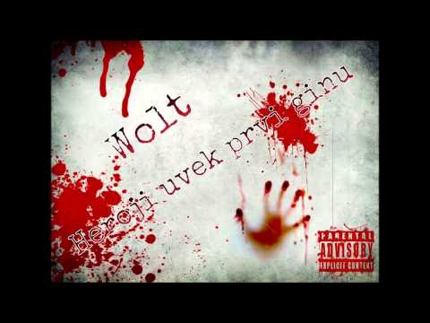 WOLT -   Heroji uvek prvi ginu (2015)