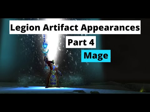 How to obtain all Legion Artifact Weapon Appearances (same method in Dragonflight): Mage