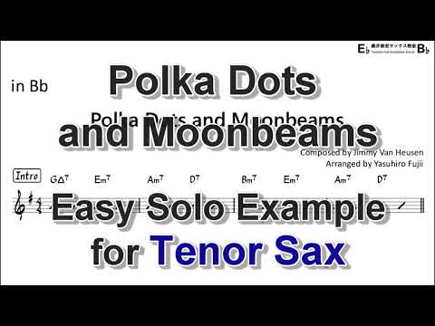Polka Dots and Moonbeams - Easy Solo Example for Tenor Sax