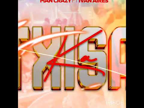 "KA TXISA " Man Crazy Ft Ivan Aires,2025 Amapiano.