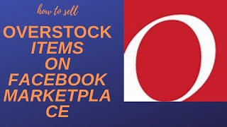 How to sell Overstock items on Facebook Marketplace