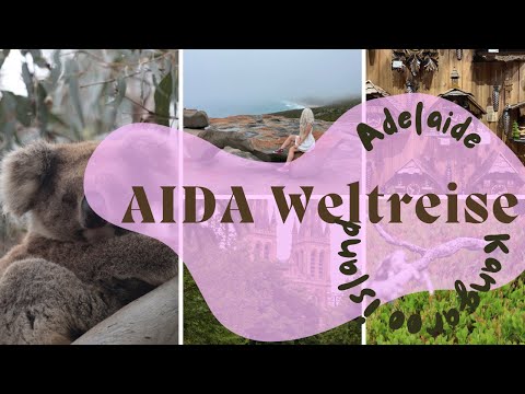AIDA Weltreise 2023/24 - Wunderschöne Känguruinsel🦘 und Adelaide  - VLOG 017