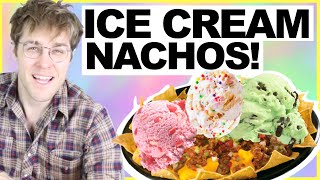 ICE CREAM NACHOS! "WILL IT COMBO?" w/ SHANE DAWSON