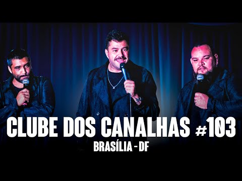 SCOUNDREL CLUB #103 | BRASILIA - DF