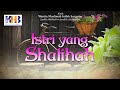 Muslim Women This Is Your Paradise 5 A Righteous Wife Khalid Basalamah
