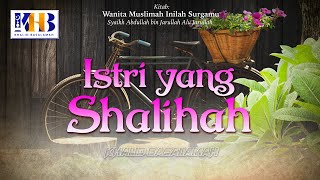 Download lagu Muslim Women: This Is Your Paradise #5 – A Righteous Wife - Khalid Basalamah mp3
