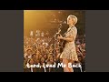 Lord, Lead Me Back