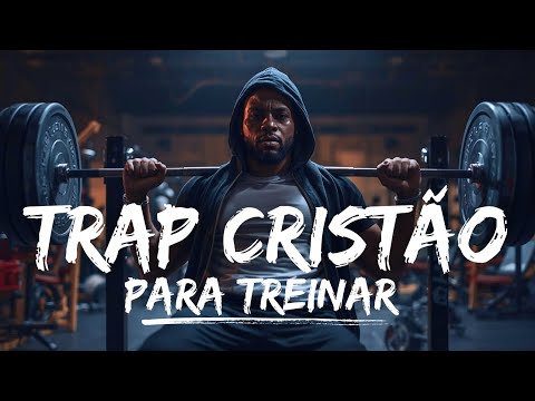 40 minutos de TRAP GOSPEL para TREINAR | As melhores músicas 