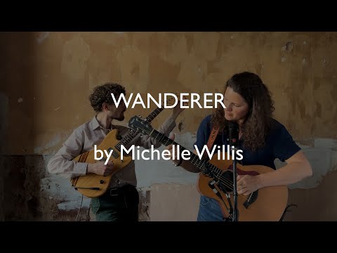 Wanderer - Michelle Willis (Live)