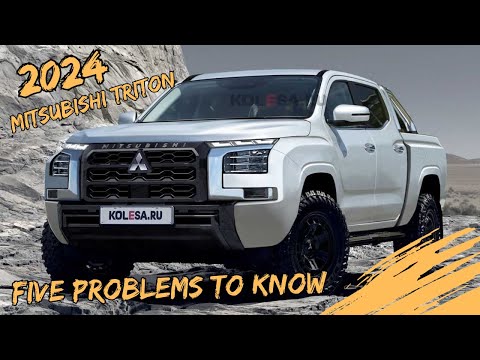 2024 Mitsubishi Triton - Five problems to know