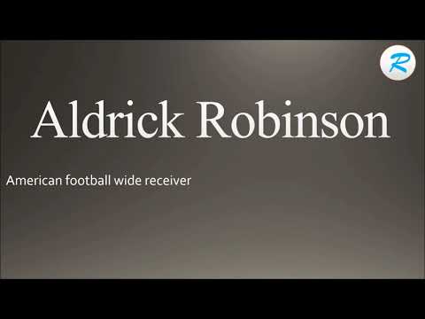 How to pronounce Aldrick Robinson