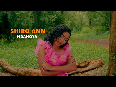 Shiro Ann - Ndahoya