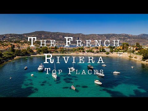 Top Places in the French Riviera | 4K Drone