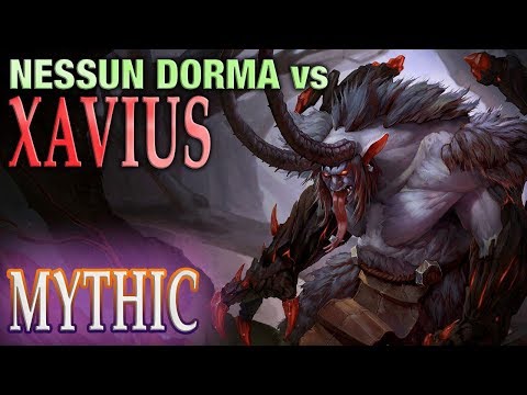 Nessun Dorma Vs Xavius - Mythic Mode - Balance Pov