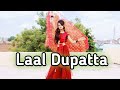Laal Dupatta | New Dance Video | Mujhse Shadi Karogi |  Radhika Dance Wing