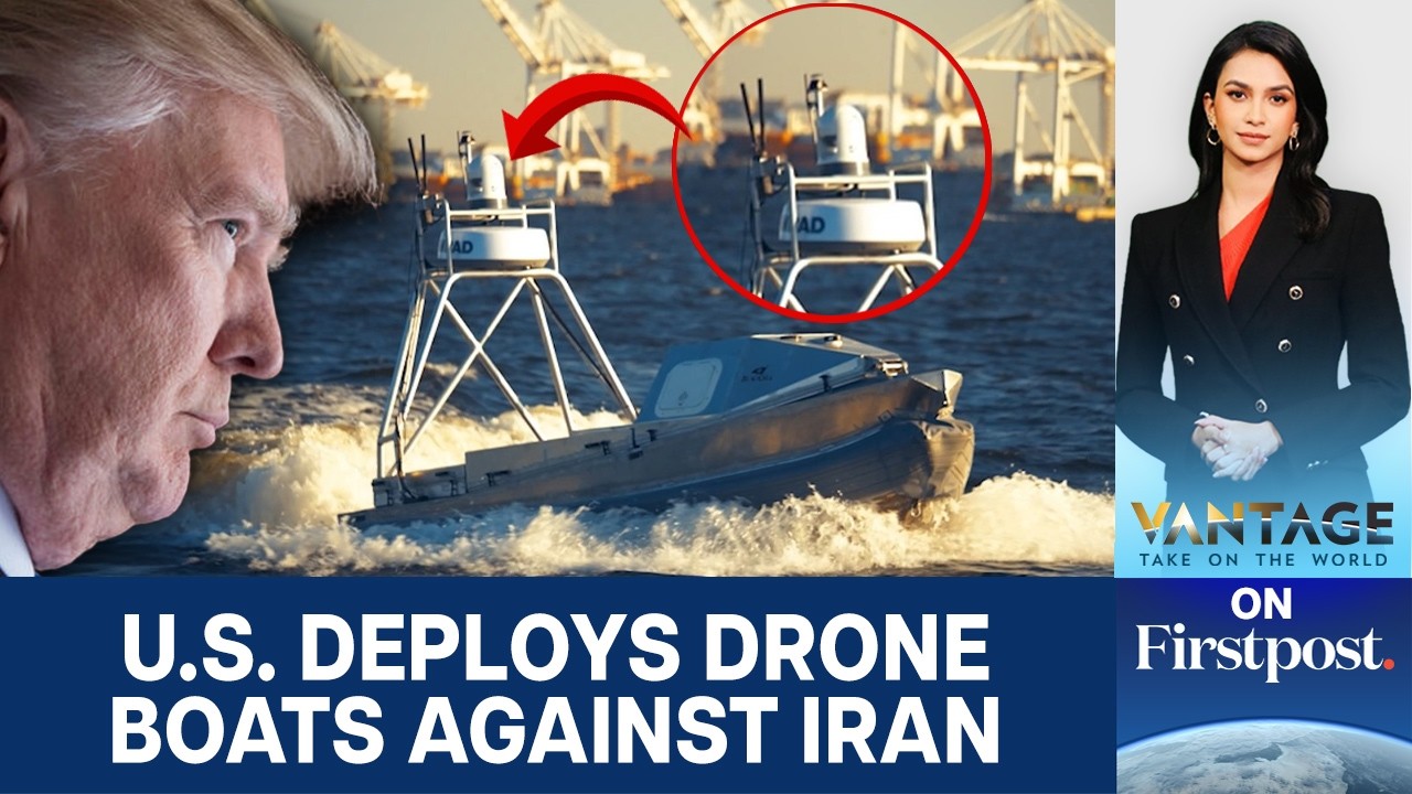 Why the US is Deploying Uncrewed Drone Boats Against Iran | Vantage on Firstpost | N18G