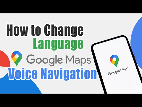 How to Change Language on Google Maps Voice Navigation