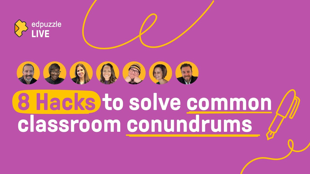 Edpuzzle LIVE  8 Hacks to Solve Common Classroom Conundrums