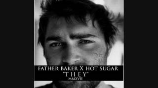 Father Baker - &quot;They&quot;