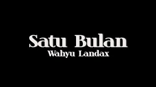 Download lagu Satu Bulan Cover Wahyu Landax || HipDut Version || Sudah Adakah Yang Gantikanku || VIRAL TIKTOK mp3 Download lagu Satu Bulan Cover Wahyu Landax || HipDut Version || Sudah Adakah Yang Gantikanku || VIRAL TIKTOK mp3
