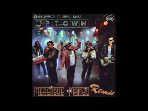 Uptown Funk - Mark Ronson Ft. Bruno Mars ( Merengue/Mambo Remixed By MedyLandia )