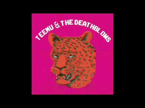 Teemu & The Deathblows - I'm The Kidd