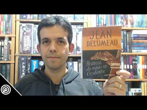 Resenha - HISTÓRIA DO MEDO NO OCIDENTE - Leitura 487