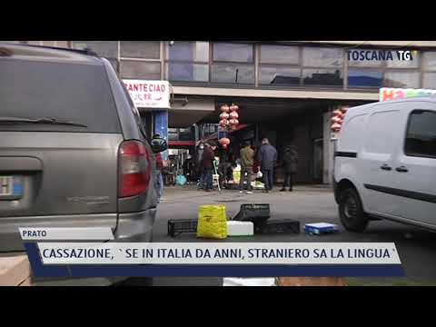 2021-05-17 PRATO - CASSAZIONE, 'SE IN ITALIA DA ANNI, STRANIERO SA LA LINGUA'