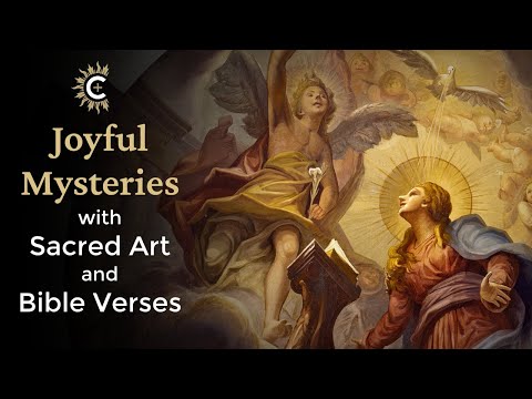 Joyful Mysteries of the Rosary with Narrated Meditations, Scripture, and Sacred Art