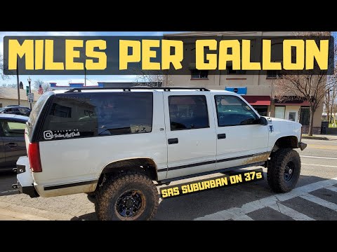 How Many MPG With The SAS Suburban?