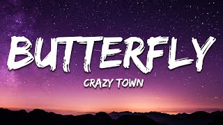 Crazy Town - Butterfly (Lyrics)