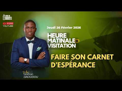 FAIRE SON CARNET D’ESPÉRANCE  || HMV DU 26/02/26