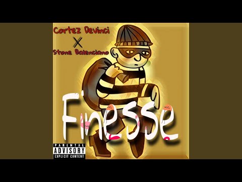 Finesse (feat. Stone Balenciano)