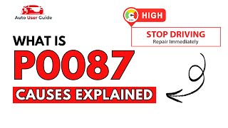 What is P0087 : Engine Error Code Causes Explained