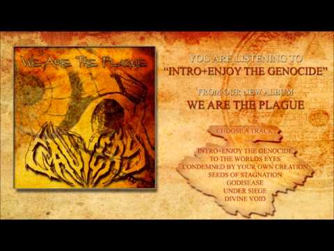 Intro+Enjoy the Genocide - Cauvery - We are the Plague