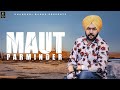 Maut Parminder Official Video Khandani Bande Latest Song 2020