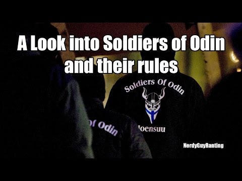 A look into the Soldiers of Odin