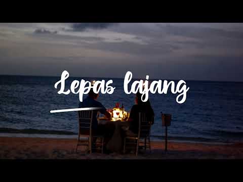 Arvian Dwi feat Tri suaka - Lepas Lajang || Lirik Lagu