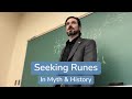 Seeking Runes in Myth & History (Live in New Mexico)