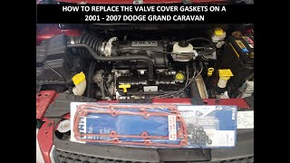 ✅ HOW TO REPLACE THE VALVE COVER GASKETS ON A 2001 - 2007 DODGE GRAND CARAVAN