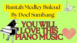 Download lagu Life, Piano Music with Emotions, YOU WILL LOVE THIS PIANO MUSIC | Runtah Medley Buleud, Doel Sumbang mp3 Download lagu Life, Piano Music with Emotions, YOU WILL LOVE THIS PIANO MUSIC | Runtah Medley Buleud, Doel Sumbang mp3