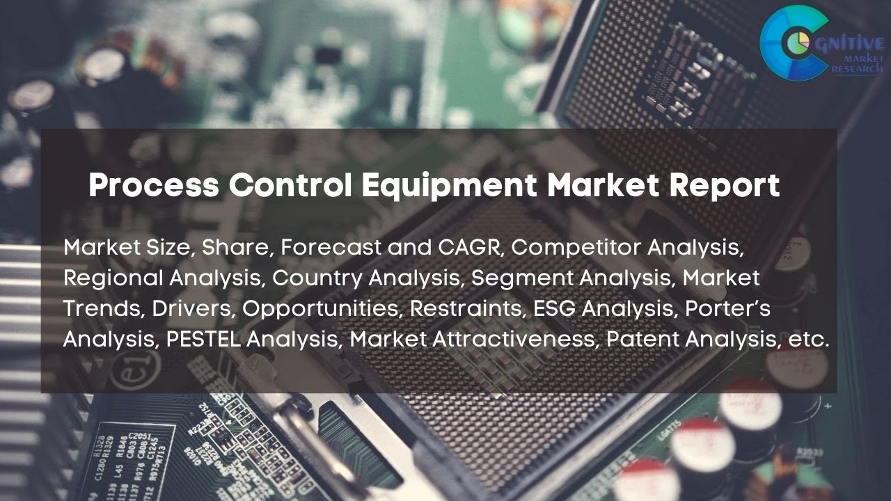 Process Control Equipment  Market Insights