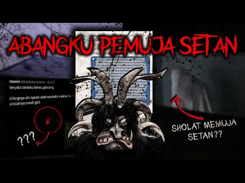 SHOLAT NGANGGUK2 ATASNYA PAKE MUKENA BAWAHNYA CELANA - ABANGKU PEMUJA SETAN | PESTAN #2