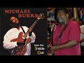 Michael Burks  -  Too Hard to Please  / 1999