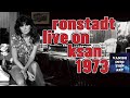 Linda Ronstadt on KSAN 1973