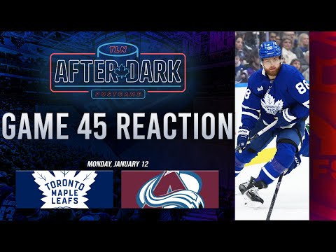 Toronto Maple Leafs vs Colorado Avalanche Postgame Show | Game 45 | TLN After Dark