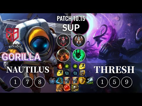 SB GorillA Nautilus vs Thresh Sup - KR Patch 10.15