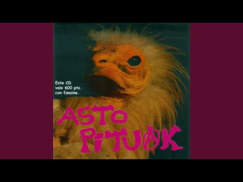 El olor de un pedo - Asto Pituak