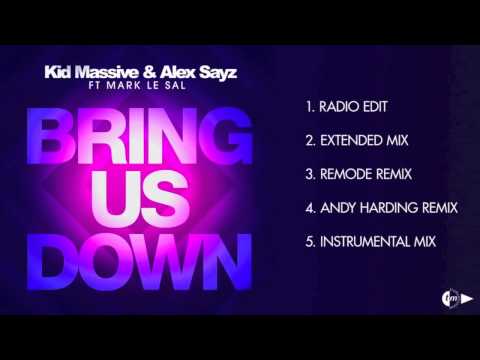 Kid Massive & Alex Sayz - Bring Us Down (Andy Harding Remix) [PREVIEW]