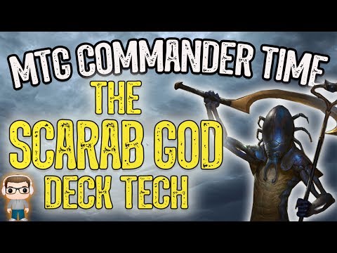 The Scarab God Commander Deck Tech - MTG Commander Time